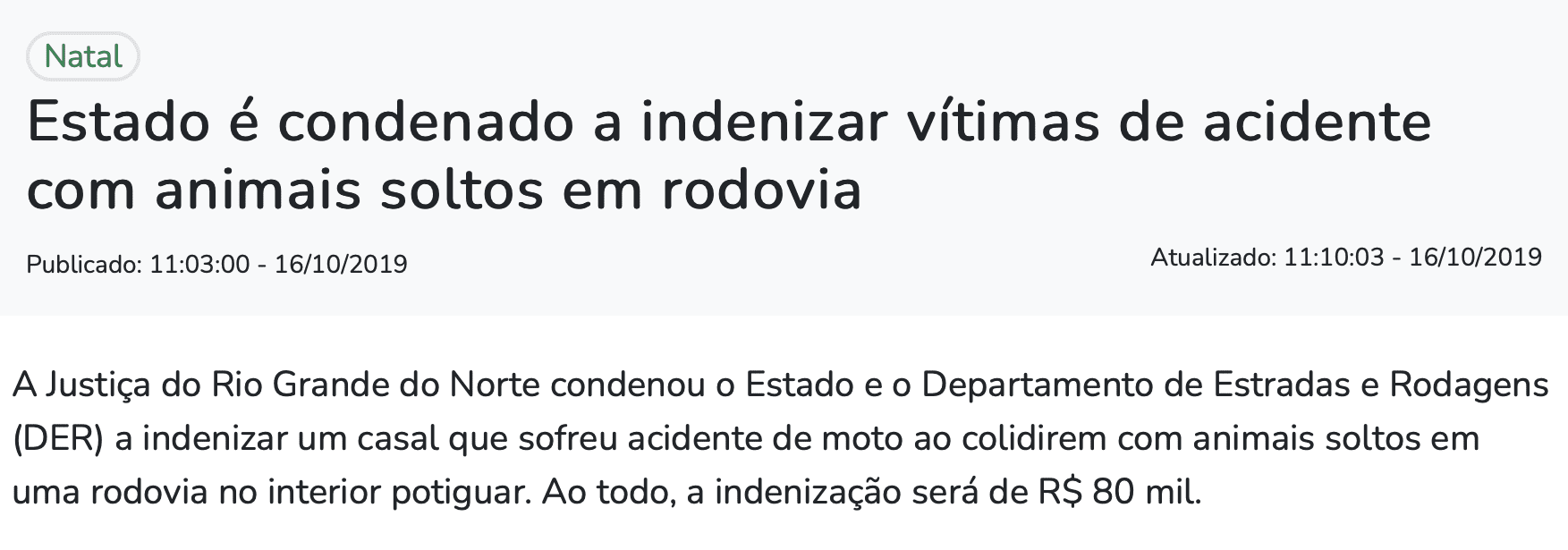 notícia sobre condenação do Estado em decorrência de acidente com animais soltos em rodovia